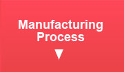 Manufacturing Process